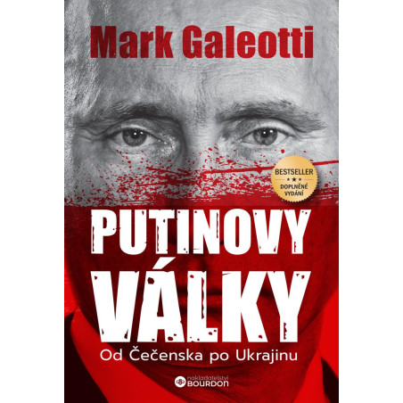Putinovy války - Od Čečenska po Ukrajinu