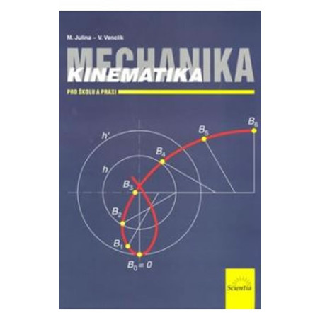 Mechanika - Kinematika pro školu a praxi