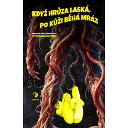 Když hrůza laská, po kůži běhá mráz
