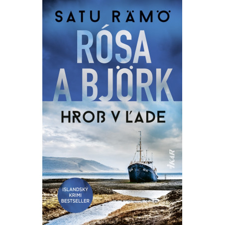 Rósa a Björk: Hrob v ľade