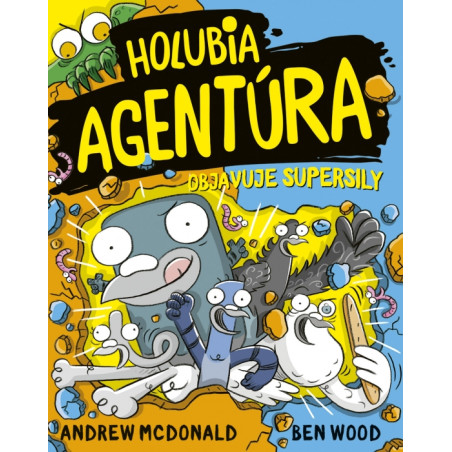 Holubia agentúra objavuje supersily 12