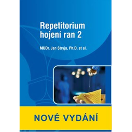 Repetitorium hojení ran 2 - 2.vydání