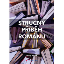Stručný příběh románu - Průvodce klíčový