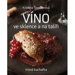 Víno ve sklence a na talíři - Vinná kuch