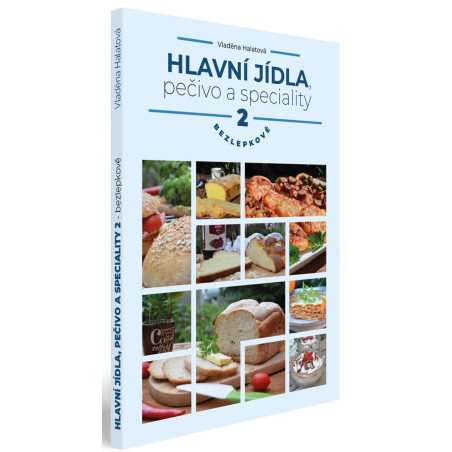 Hlavní jídla, pečivo a speciality bezlepkově 2. díl