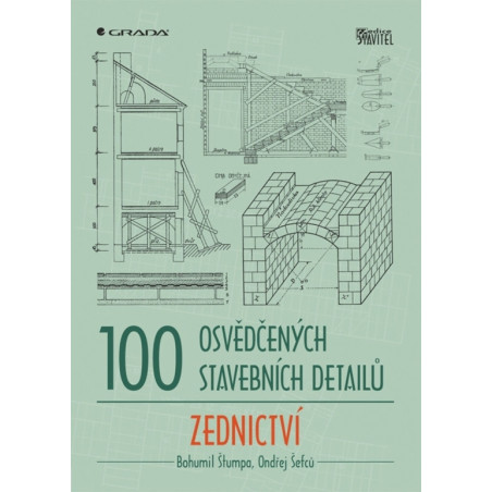 100 osvědčených stavebních detailů - zednictví