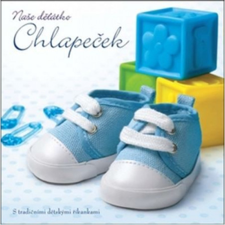 Naše děťátko - Chlapeček - 2.vydání