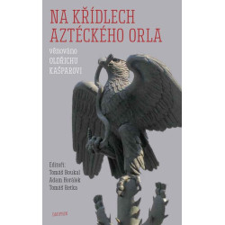 Na křídlech aztéckého orla