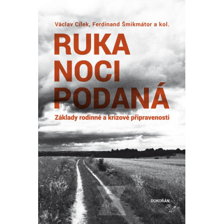 Ruka noci podaná - Základy rodinné a kri