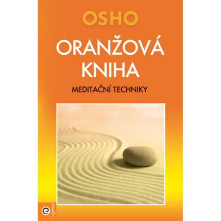 Oranžová kniha - Meditační techniky