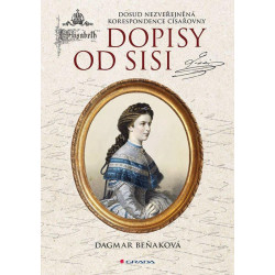 Dopisy od Sisi - Dosud nezveřejněná korespondence císařovny