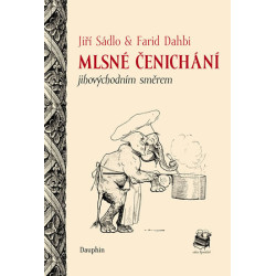 Mlsné čenichání jihovýchodním směrem