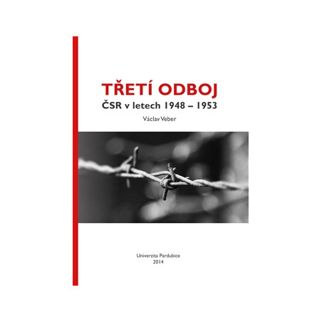 Třetí odboj ČSR v letech 1948 - 1953