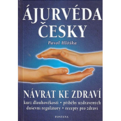 Ájurvéda česky - Návrat ke zdraví