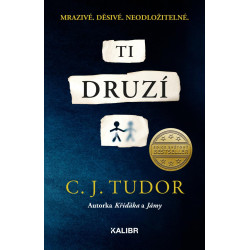 Ti druzí