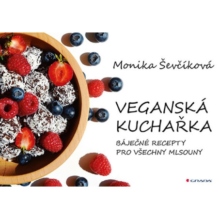 Veganská kuchařka - 50 báječných receptů