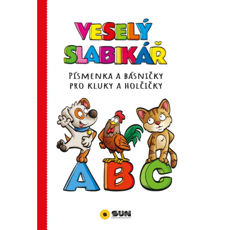 Veselý slabikář - Písmenka a básničky pro kluky a holčičky