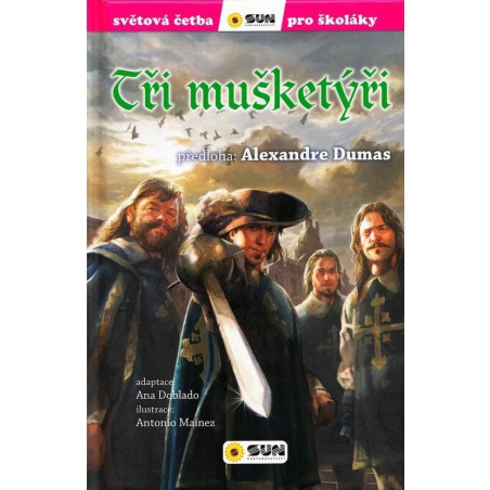 Tři mušketýři - Světová četba pro školáky