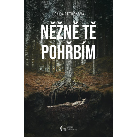 Něžně tě pohřbím