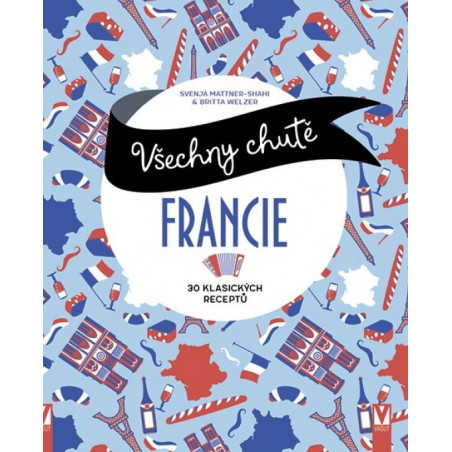 Všechny chutě Francie