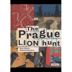 The Prague Lion Hunt / Prahou kráčí lev (anglicky)