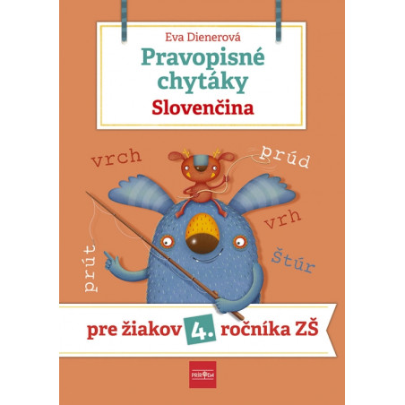 Pravopisné chytáky, Slovenčina - Pre žiakov 4. ročníka základných škôl