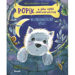 Popík a jeho veľké dobrodružstvá 6: Nezabudnuteľný výlet