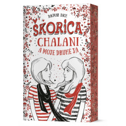 Škorica, chalani a moje druhé ja