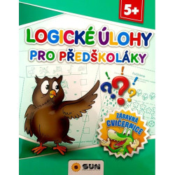 Logické úkoly pro předškoláky - Zábavná cvičebnice 5+