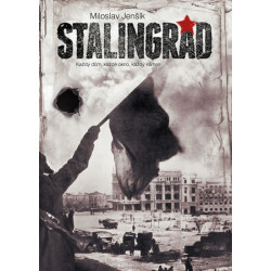 Stalingrad - Každý dům, každé okno, každ