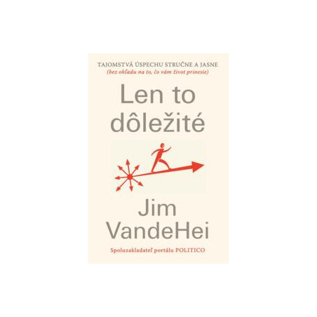 Len to dôležité