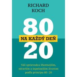 80:20 na každý deň