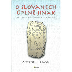 O Slovanech úplně jinak