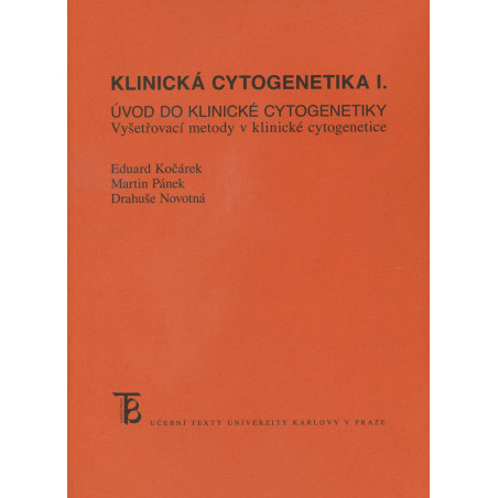 Klinická cytogenetika I.