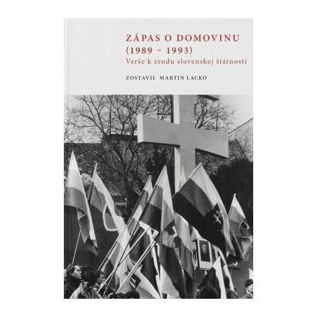 Zápas o domovinu (1989 – 1993)