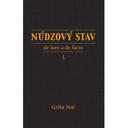 Núdzový stav (de iure a de facto) / 2 zväzky