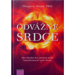 ODVÁŽNÉ SRDCE. Odvaha byť súcitný