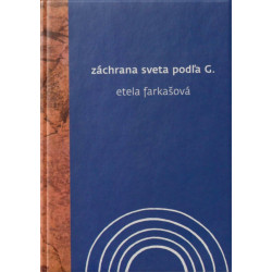 ZÁCHRANA SVETA PODĽA G.