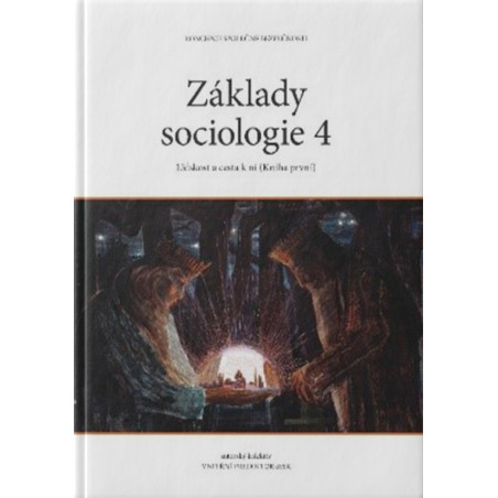 Základy sociologie 4. (Co je to ta Láska?)