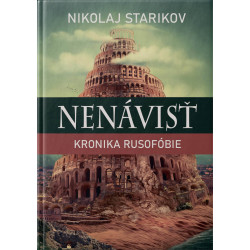 NENÁVISŤ. Kronika rusofóbie II. rozšírené vydanie