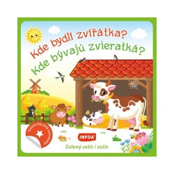 Kde bývajú zvieratká? - zelený zošit