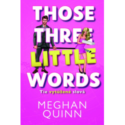 Tie vytúžené slová