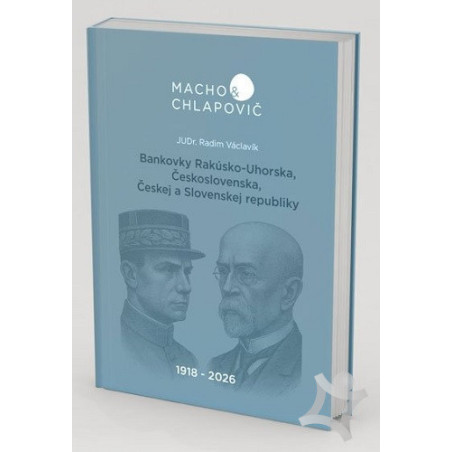 Bankovky Rakúsko-Uhorska, Československa, Českej a Slovenskej republiky 1918–2026