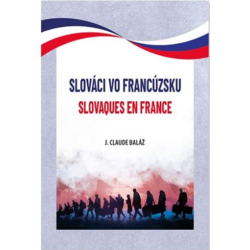 Slováci vo Francúzsku. Slovaques en France