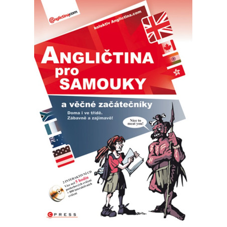 Angličtina pro samouky a věčné začátečníky + interaktivní CD