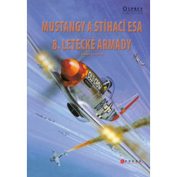 Mustangy a stíhací esa 8. letecké armády