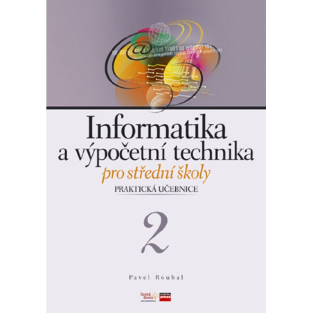 Informatika a výpočetní technika pro střední školy