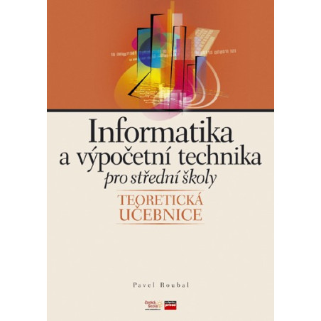Informatika a výpočetní technika pro střední školy