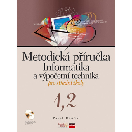 Informatika a výpočetní technika pro střední školy