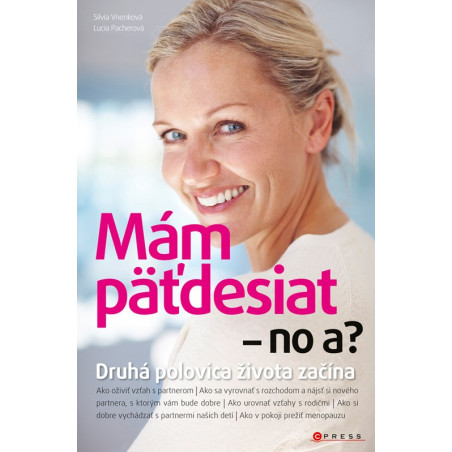Mám päťdesiat - no a?